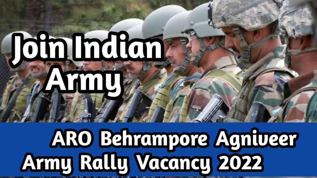 ARO Behrampore Agniveer Army Rally Vacancy 2022