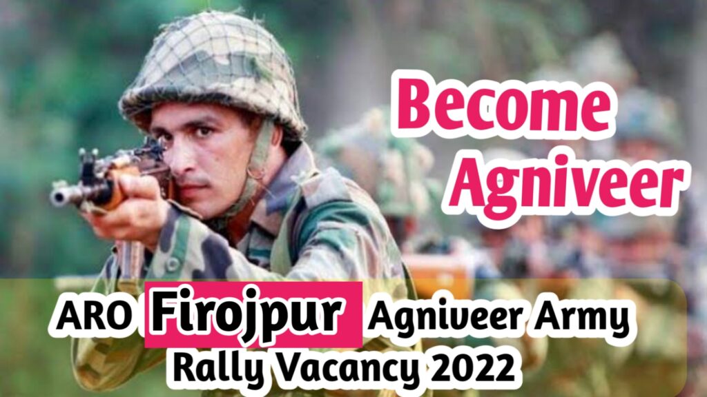 ARO Ferozpur Agniveer Army Rally Vacancy 2022