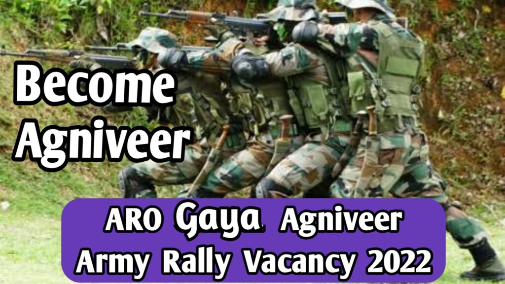 ARO Gaya Agniveer Army Rally Vacancy 2022