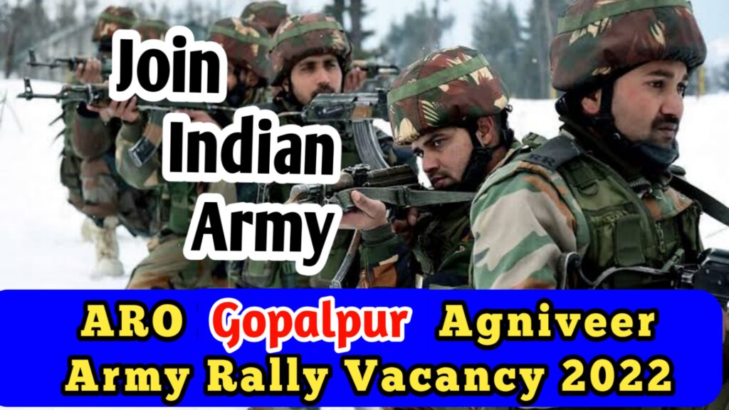 ARO Gopalpur Agniveer Army Rally Vacancy 2022