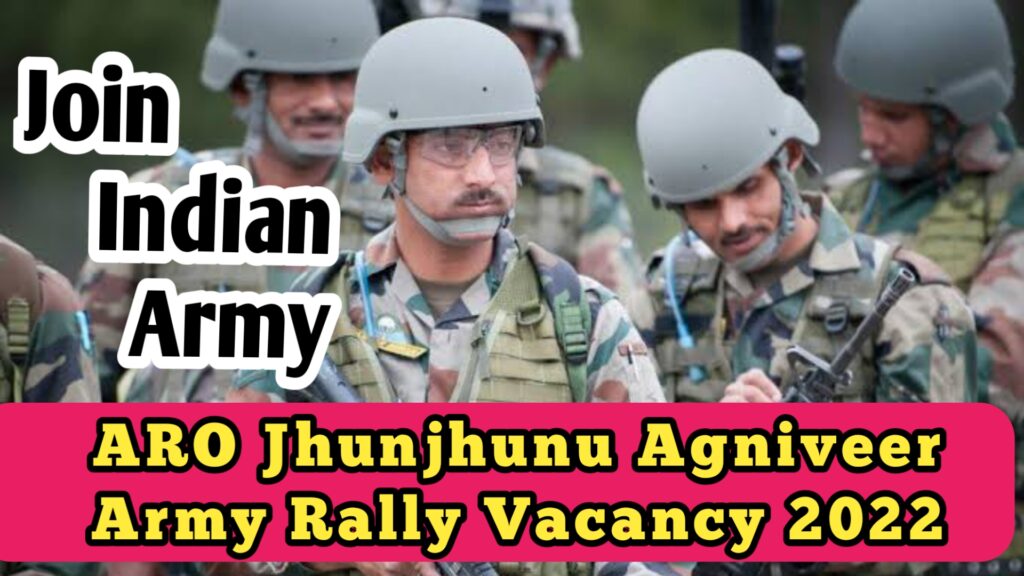 ARO Jhunjhunu Agniveer Army Rally Vacancy 2022