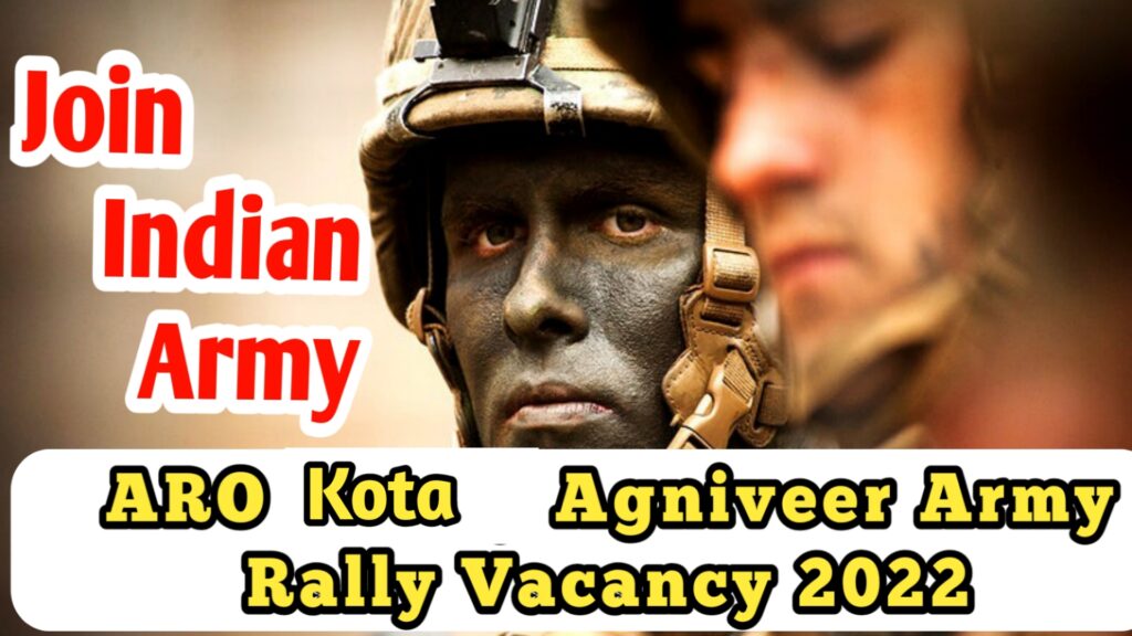 ARO Kota Agniveer Army Rally Vacancy 2022