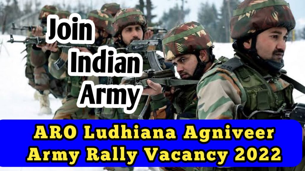 ARO Ludhiyana Agniveer Army Rally Vacancy 2022