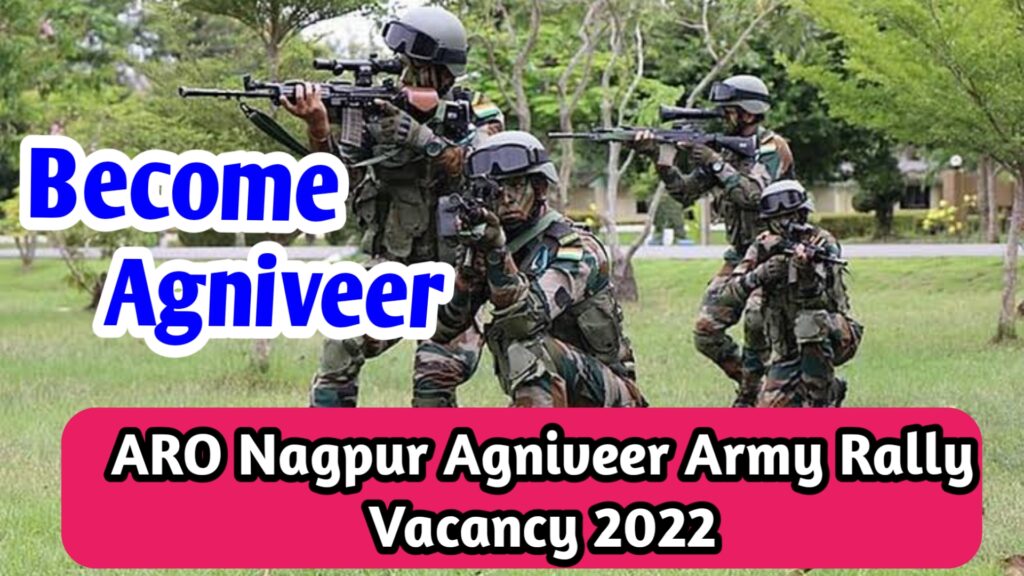 ARO Nagpur Agniveer Army Rally Vacancy 2022