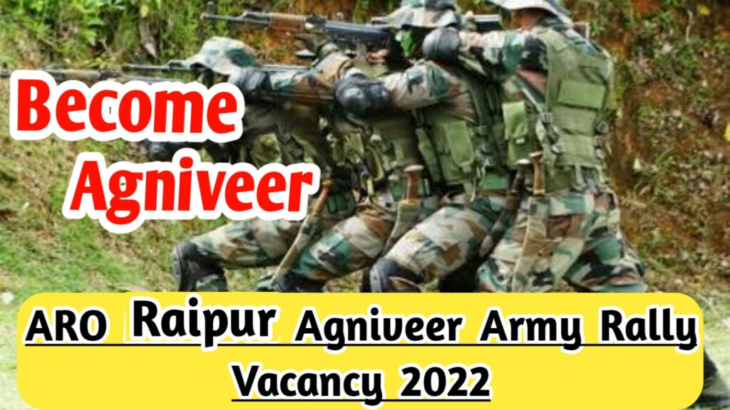 ARO Raipur Agniveer Army Rally Vacancy 2022