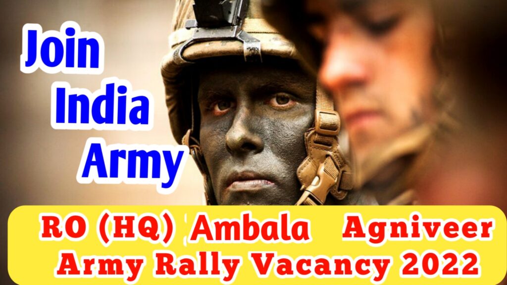 RO (HQ) Ambala Agniveer Army Rally Vacancy 2022
