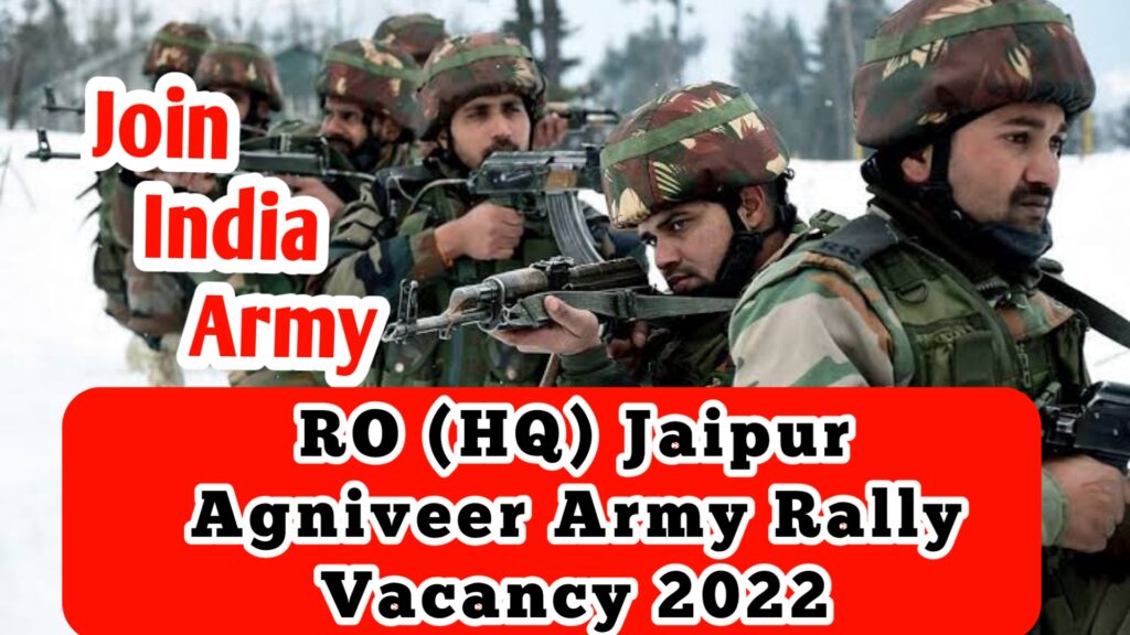 RO Jaipur Agniveer Army Rally Vacancy 2022